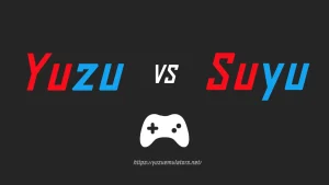 Yuzu vs Suyu